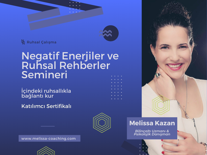 Negatif Enerjiler ve Ruhsal Rehberler Semineri